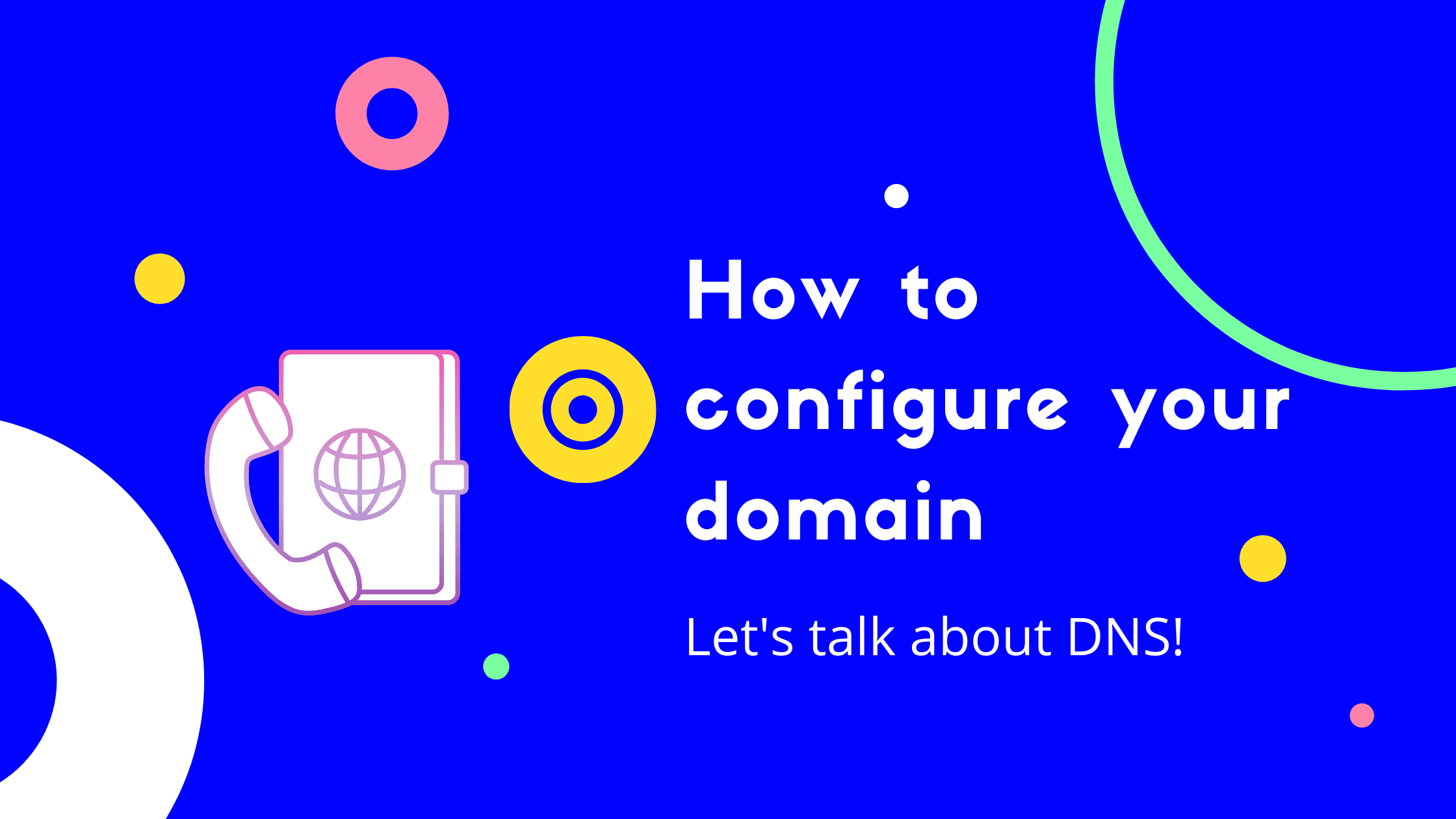 How to configure your domain