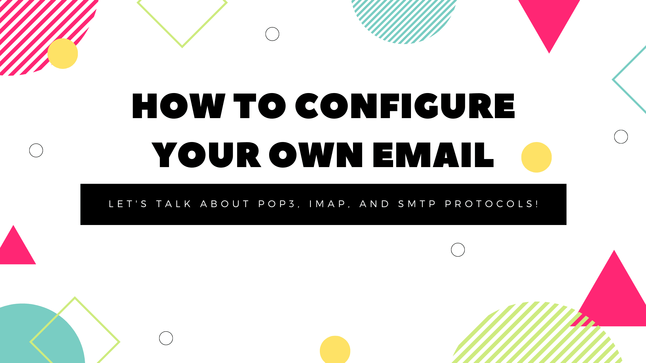 How to configure your own email